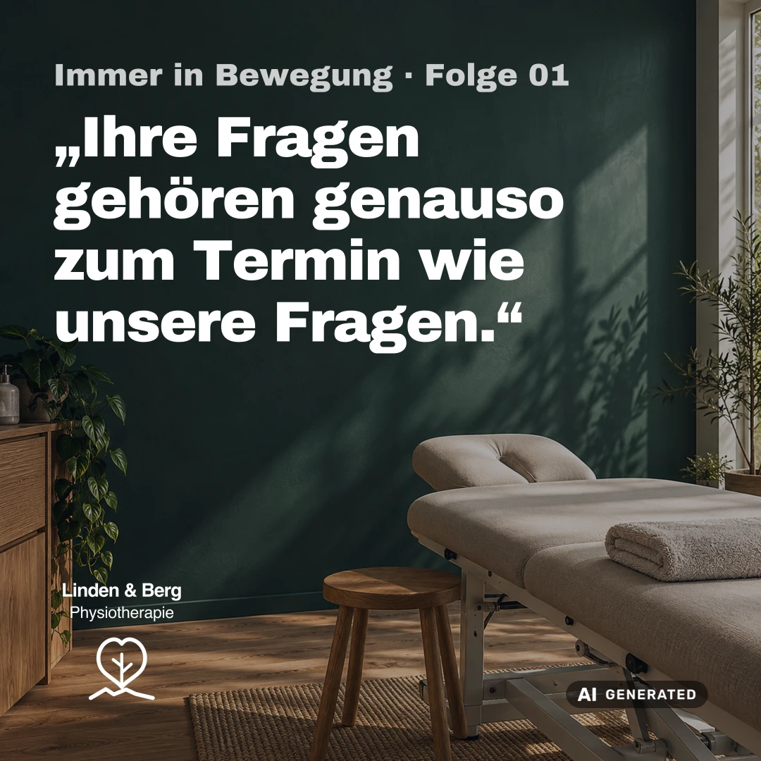Ihre Fragen gehören genauso zum Termin wie unsere Fragen.